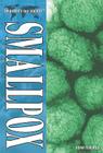 Smallpox (Epidemics and Society) By Adam Furgang Cover Image