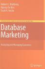 Database Marketing: Analyzing and Managing Customers By Robert C. Blattberg, Byung-Do Kim, Scott A. Neslin Cover Image