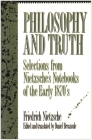 Philosophy and Truth By Friedrich Wilhelm Nietzsche Cover Image