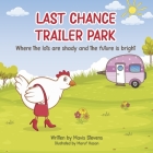 Last Chance Trailer Park Cover Image