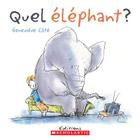 Quel ?l?phant? By Genevieve Cote Cover Image