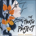 The Truth Project By Jesse Vilinsky (Read by), Dante Medema Cover Image
