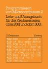Lehr- Und Übungsbuch Für Die Rechnerserien Cbm 2001 Und Cbm 3001 (Programmieren Von Mikrocomputern #2) By Gerhard Oetzmann, Gerhard Oetzmann (Editor) Cover Image
