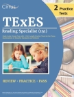TExES Reading Specialist (151) Study Guide: Exam Prep with 2 Full-Length Practice Tests for the Texas Examinations of Educator Standards [3rd Edition] By Cox Cover Image