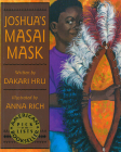 Joshua's Masai Mask By Dakari Hru, Anna Rich (Illustrator) Cover Image