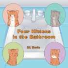 Four Kittens in the Bathroom By DL Sevic Cover Image