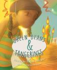 Green Beans & Tangerines By Tiffiny Mariano Cover Image