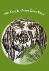 Wet Dog & Other Odes Vol.1 By Liz Pearce Cover Image