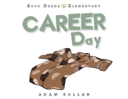 Career Day By Adam Kollar Cover Image
