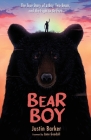 Bear Boy: The True Story of a Boy, Two Bears, and the Fight to Be Free By Justin Barker, Jane Goodall (Foreword by) Cover Image