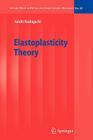 Elastoplasticity Theory (Lecture Notes in Applied and Computational Mechanics #42) Cover Image