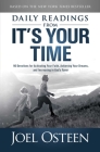 Daily Readings from It's Your Time: 90 Devotions for Activating Your Faith, Achieving Your Dreams, and Increasing in God's Favor By Joel Osteen Cover Image