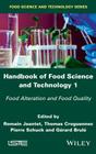 Handbook of Food Science and Technology 1: Food Alteration and Food Quality By Romain Jeantet (Editor), Thomas Croguennec (Editor), Pierre Schuck (Editor) Cover Image