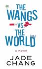 The Wangs vs. the World Cover Image