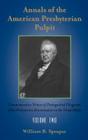 Annals of the Presbyterian Pulpit: Volume Two By William Buell Sprague (Editor) Cover Image