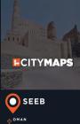 City Maps Seeb Oman By James McFee Cover Image