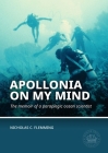 Apollonia on My Mind: The Memoir of a Paraplegic Ocean Scientist Cover Image