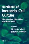 Handbook of Industrial Cell Culture: Mammalian, Microbial, and Plant Cells Cover Image