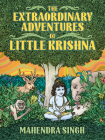 The Extraordinary Adventures of Little Krishna Cover Image