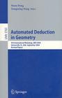 Automated Deduction in Geometry: 5th International Workshop, Adg 2004, Gainesville, Fl, Usa, September 16-18, 2004, Revised Papers Cover Image