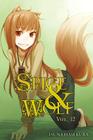 Spice and Wolf, Vol. 12 (light novel) By Isuna Hasekura Cover Image