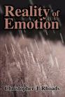 Reality of Emotion By Christopher J. Rhoads Cover Image
