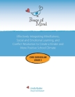 Peace of Mind Core Curriculum for Grade 3: Mindfulness-Based Social Emotional Learning and Conflict Resolution to Help Students Manage Big Emotions, P Cover Image
