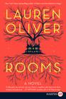 Rooms: A Novel By Lauren Oliver Cover Image