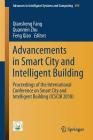Advancements in Smart City and Intelligent Building: Proceedings of the International Conference on Smart City and Intelligent Building (Icscib 2018) (Advances in Intelligent Systems and Computing #890) By Qiansheng Fang (Editor), Quanmin Zhu (Editor), Feng Qiao (Editor) Cover Image