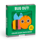 Bug Out! Color Magic Bath Book By Mudpuppy, Michéle Brummer Everett (Illustrator) Cover Image