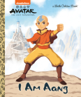 I Am Aang (Avatar: The Last Airbender) (Little Golden Book) By Mei Nakamura, Bao Luu (Illustrator) Cover Image