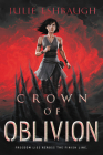 Crown of Oblivion By Julie Eshbaugh Cover Image