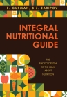 Integral Nutritional Guide: The Encyclopedia of the Ideas about Nutrition Cover Image