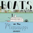 Boats on the Mississippi By Ryan Murphy Cover Image