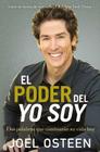 El poder del yo soy: Dos palabras que cambiarán su vida hoy By Joel Osteen Cover Image