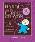 Harold and the Purple Crayon 2-Book Box Set: Harold and the Purple Crayon and Harold's ABC Cover Image