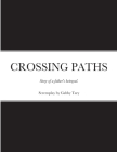 Crossing Paths: Screenplay by Gabby Tary Cover Image