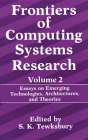 Frontiers of Computing Systems Research: Essays on Emerging Technologies, Architectures, and Theories Cover Image