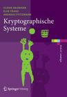Kryptographische Systeme (eXamen.Press) By Ulrike Baumann, Elke Franz, Andreas Pfitzmann Cover Image