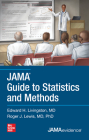 Jama Guide to Statistics and Methods By Edward Livingston, Roger Lewis Cover Image
