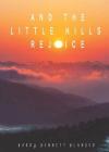 And the Little Hills Rejoice By Barry Bennett Blander Cover Image