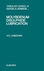 Molybdenum Disulphide Lubrication: Volume 35 (Tribology and Interface Engineering #35) Cover Image