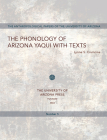 The Phonology of Arizona Yaqui with Texts (Anthropological Papers #5) Cover Image