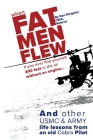 When Fat Men Flew By E. Daniel Kingsley Cover Image