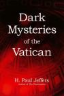 Dark Mysteries of The Vatican By H. P. Jeffers Cover Image