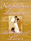 Perfect Lover (Cynster Novels #11) By Stephanie Laurens Cover Image