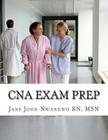 CNA Exam Prep: Nurse Assistant Practice Test Questions Cover Image