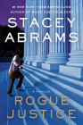 Rogue Justice: A Thriller (Avery Keene #2) By Stacey Abrams Cover Image