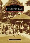 Mountain Park (Images of America) Cover Image