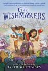 The Wishmakers By Tyler Whitesides, Jessica Warrick (Illustrator) Cover Image